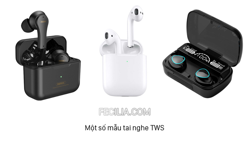 Một số mẫu tai nghe TWS