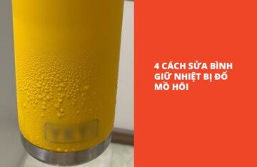 Bình giữ nhiệt bị đổ mồ hôi