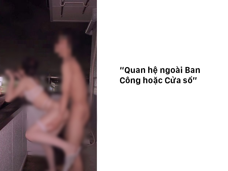 Quan hệ ngoài ban công hoặc cửa sổ