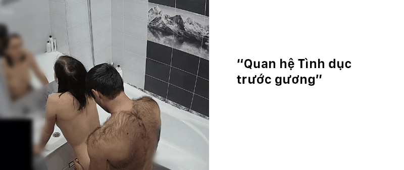 Quan hệ tình dục trước gương